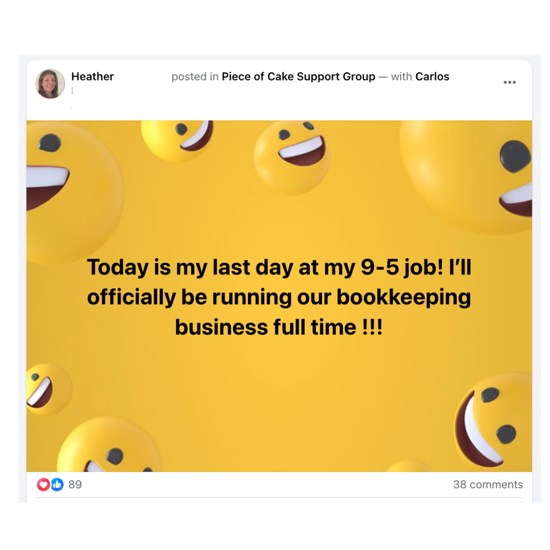 Heather celebrating her last day at her 9-5 to run bookkeeping business full time