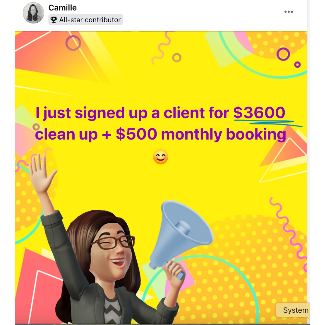 Camille signed a client for $3,600 clean-up plus $500 monthly bookkeeping