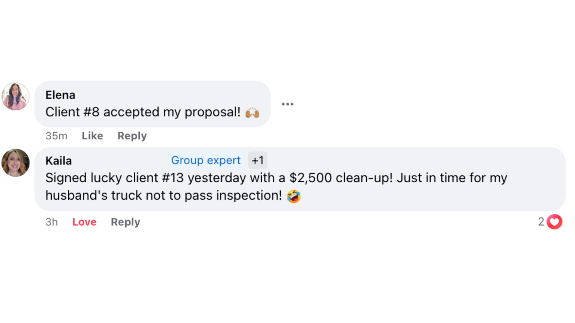 Community comments: Client #8 accepted my proposal and a $2,500 clean-up signed